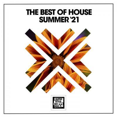 Various Artists   The Best of House Summer '21 (2021)