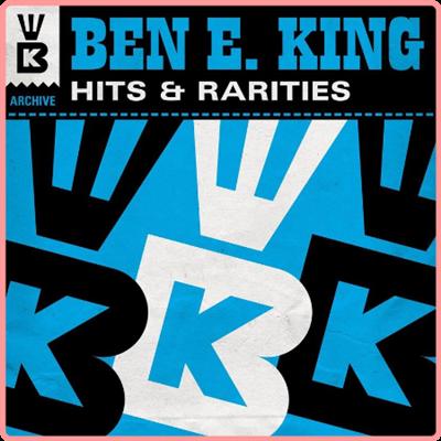 Ben E King   Hits & Rarities (2021) Mp3 320kbps