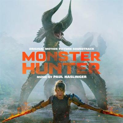 Paul Haslinger   Monster Hunter (Original Motion Picture Soundtrack) (2020)