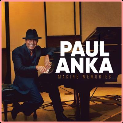Paul Anka   Making Memories (2021) Mp3 320kbps