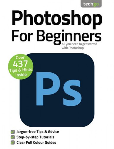 TechGo Photoshop For Beginners – 7th Edition 2021