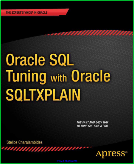 Oracle SQL Tuning with Oracle SQLTXPLAIN 29fa2c4d9279efc14cf305d2c2e57ca2