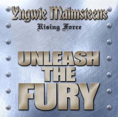 Yngwie Malmsteen   Unleash The Fury (2005)