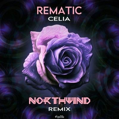 Rematic   Celia (Northwind Remix) (Single) (2021)