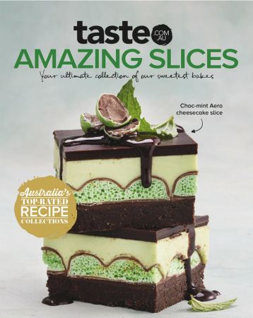 taste.com.au Cookbooks   Amazing Slices, 2021