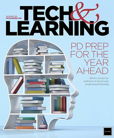 Tech & Learning   July/August 2021