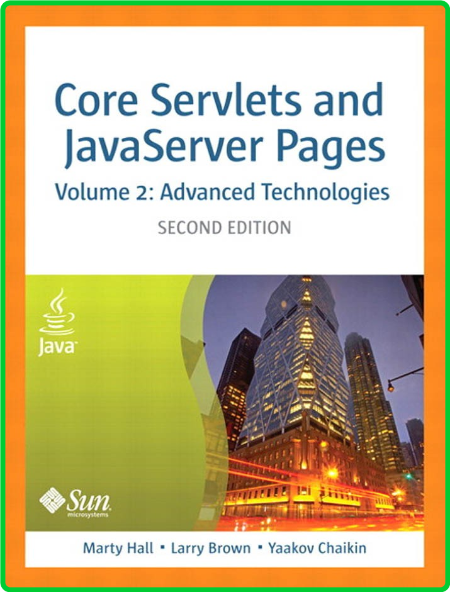 Core Servlets and Javaserver Pages Advanced Technologies