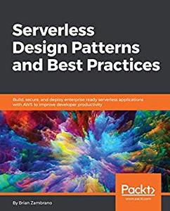 Serverless Design Patterns and Best Practices