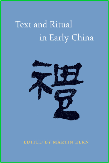 Text And Ritual In Early China