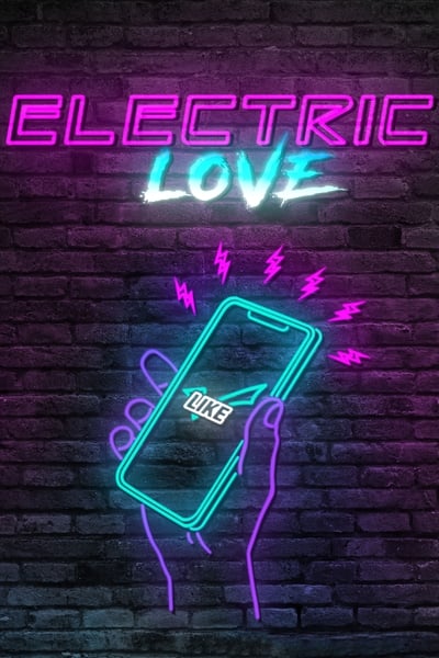 Electric Love (2018) 1080p WEBRip x265-RARBG
