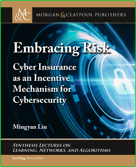 Embracing Risk Cyber Insurance as an Incentive Mechanism for Cybersecurity
