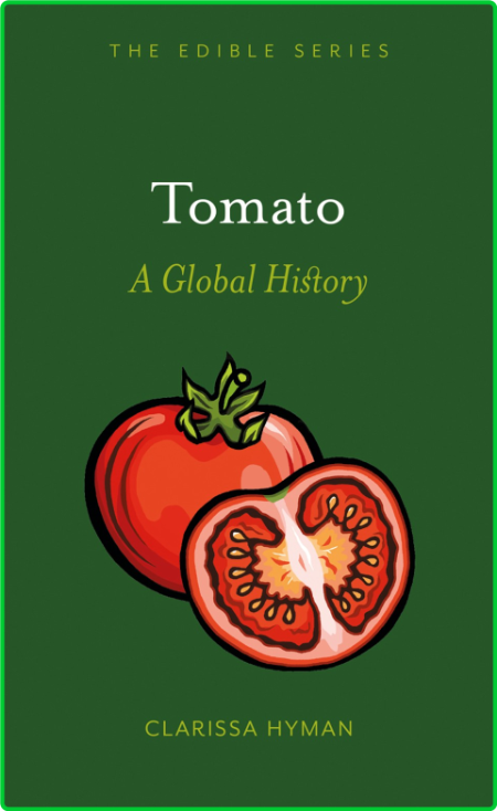 Tomato A Global History