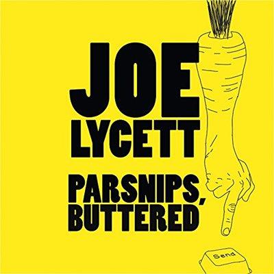 Parsnips, Buttered Bamboozle and Boycott Modern Life, One Email at a Time (Audiobook)