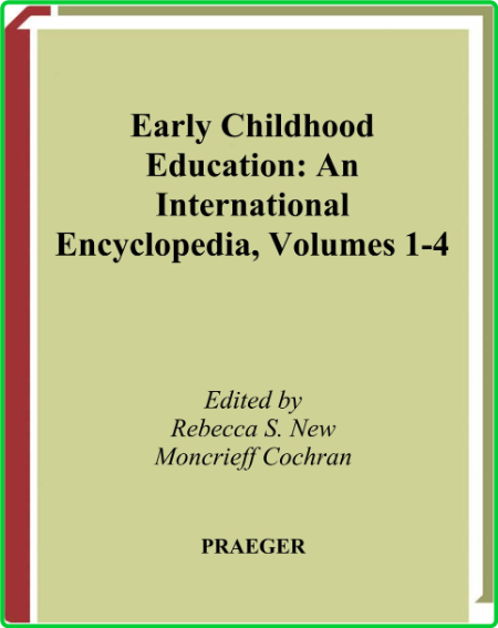 Encyclopedia of Early Childhood Education