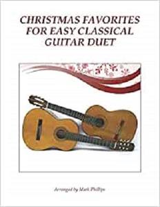 Christmas Favorites for Easy Classical Guitar Duet