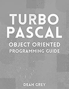 Turbo Pascal object oriented programming guide