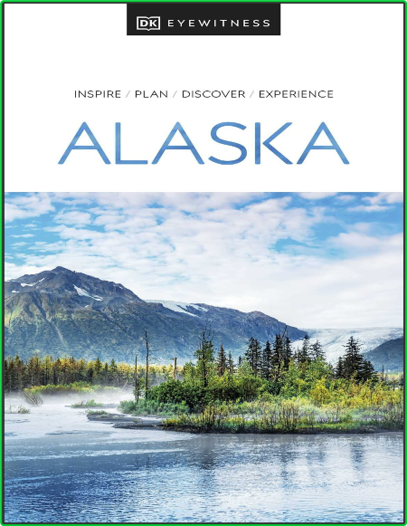 DK Eyewitness Alaska 3c55879f0e4111af1fded2cefaad9554