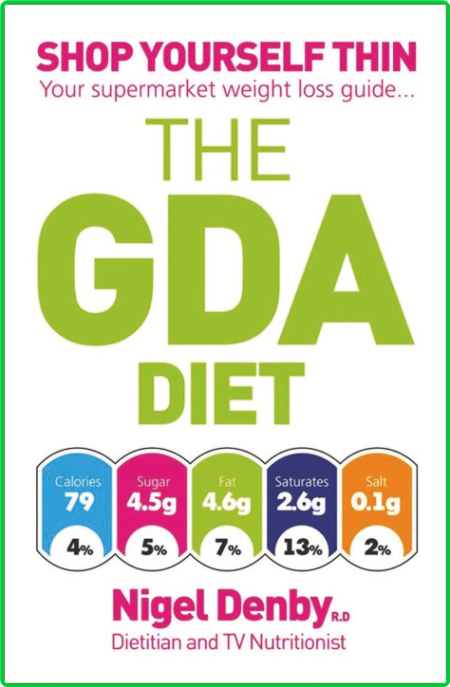 The GDA Diet Shop Yourself Thin - Your Supermarket Weight Loss Guide