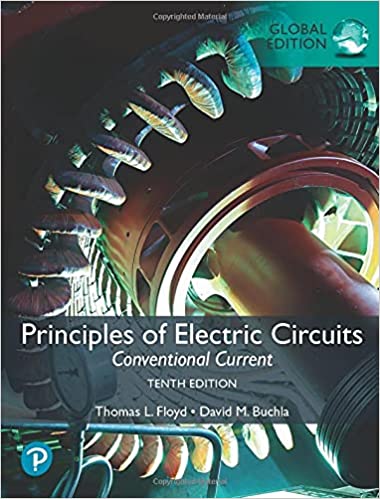 Principles of Electric Circuits Conventional Current, 10th Edition, Global Edition