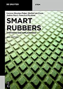 Smart Rubbers Synthesis and Applications