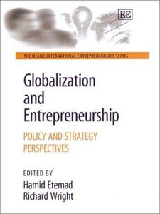Globalization and Entrepreneurship Policy and Strategy Perspectives