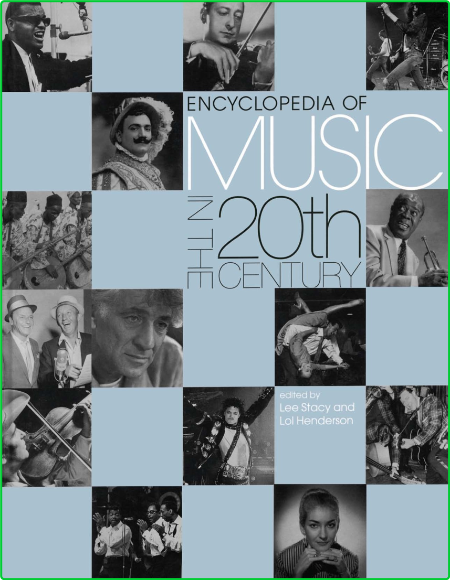 Encyclopedia of Music in the 20th Century F202d70cd79f15ae2b9cb69a4ca1cd9d