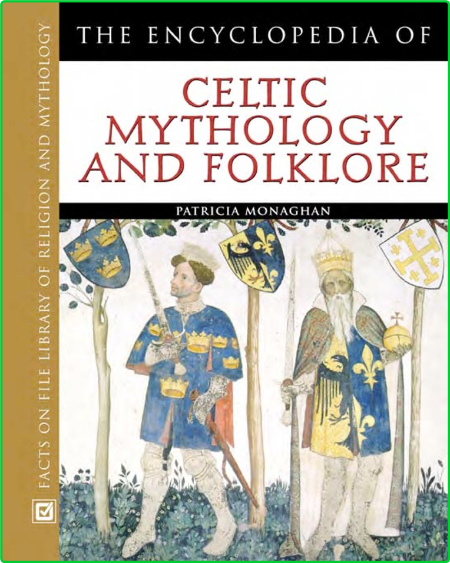 Encyclopedia of Celtic Mythology and Folklore