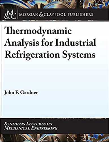 Thermodynamic Analysis for Industrial Refrigeration Systems