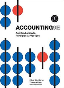 Accounting An Introduction to Principles and Practice, 9th Edition