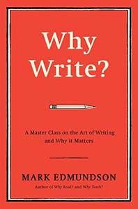 Why Write A Master Class on the Art of Writing and Why it Matters