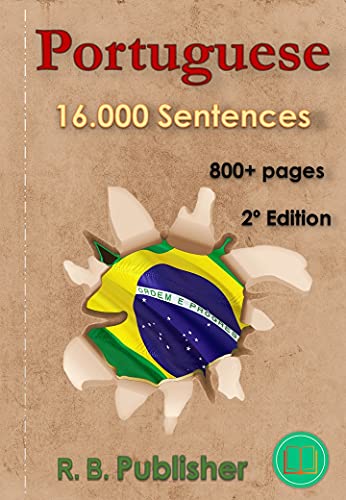 Portuguese 16,000 Sentences 2nd Edition (Bilingual Sentences Collection)