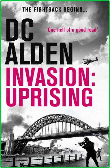 Invasion  Uprising by DC Alden 