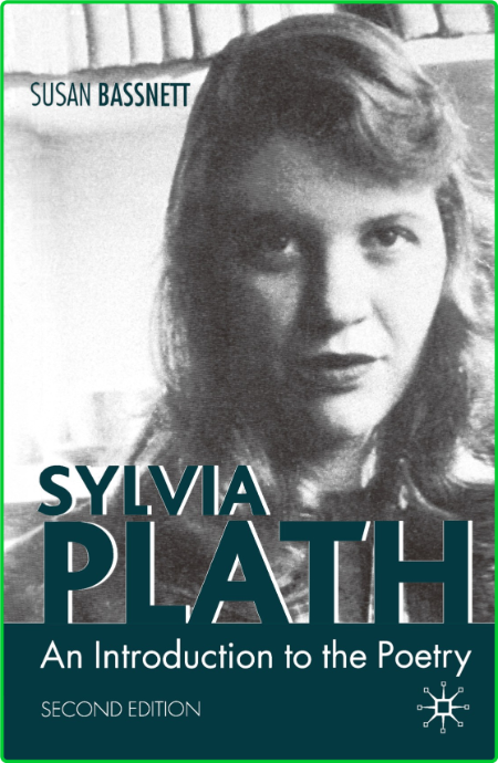 Sylvia Plath An Introduction to the Poetry