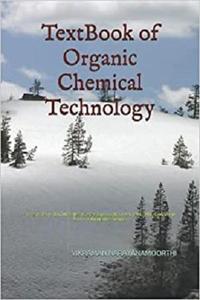 TextBook of Organic Chemical Technology