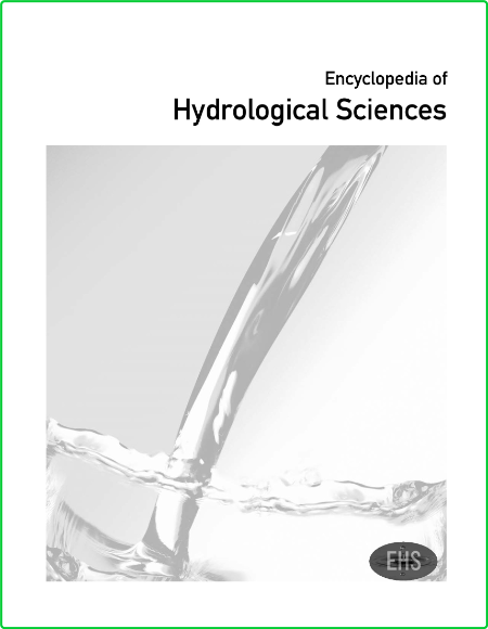 Encyclopedia of hydrological sciences Fbf9ef8ba7b2160e2498d8aff4b498e3