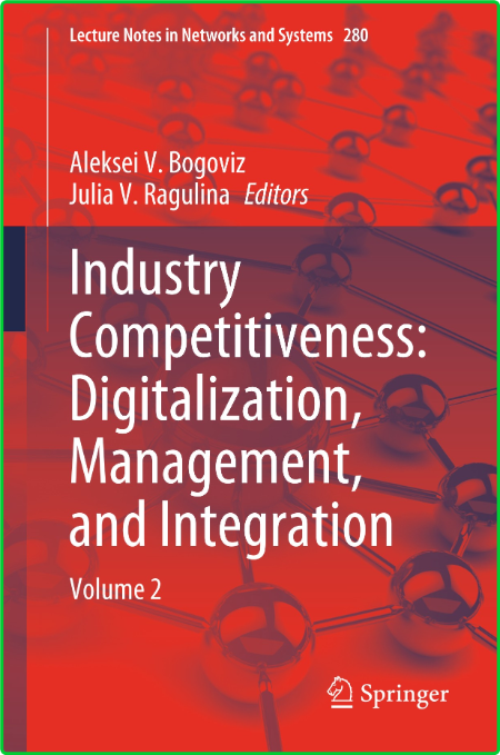 Industry Competitiveness - Digitalization, Management, and Integration - Volume 2