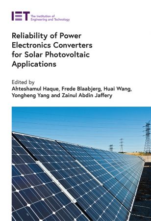 Reliability of Power Electronics Converters for Solar Photovoltaic Applications
