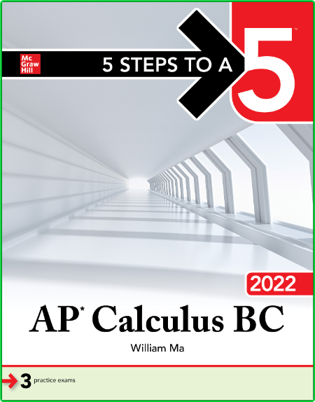5 Steps to a 5 - AP Calculus BC 2022 (5 Steps to a 5)