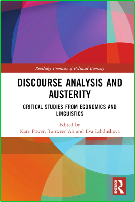 Discourse Analysis and Austerity - Critical Studies from Economics and Linguistics