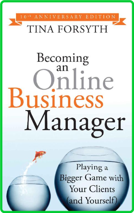 Becoming an Online Business Manager - 10th Anniversary Edition 548073b998e340401eb2ae2e2aef543d