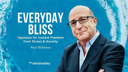 Mindvalley - Everyday Bliss By Paul Mckenna 