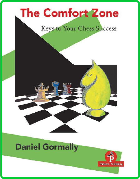 The Comfort Zone - Keys to Your Chess Success D4cf5562d226a71e44a5eaf9dd525254