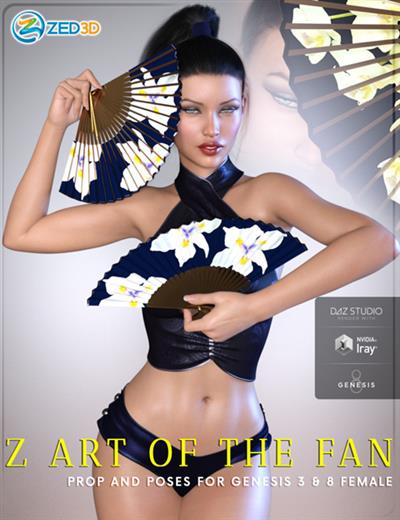 Z ART OF THE FAN   PROP AND POSES FOR GENESIS 3 AND 8 FEMALE