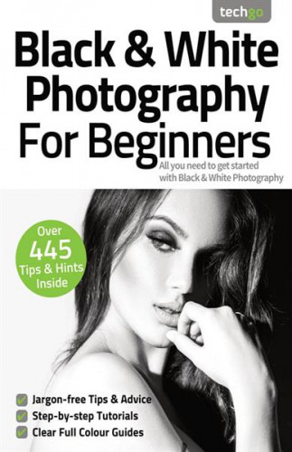 TechGo Black & White Photography For Beginners - 7th Edition 2021