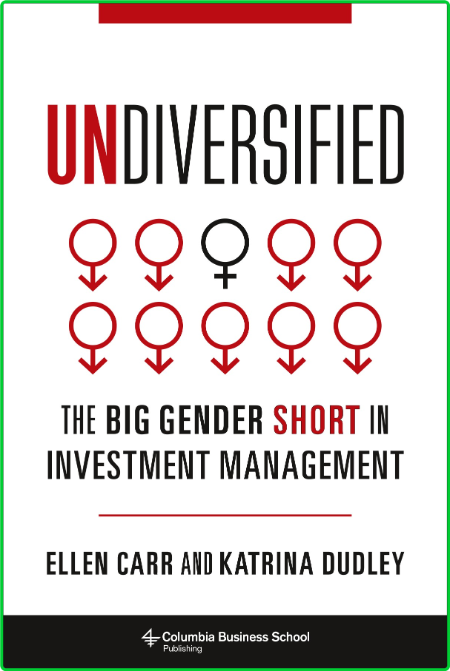 Undiversified - The Big Gender Short in Investment Management Df834061ee4d37533439dbe979e4035f