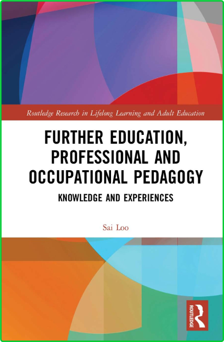 Further Education, Professional and Occupational Pedagogy - Knowledge and Experiences