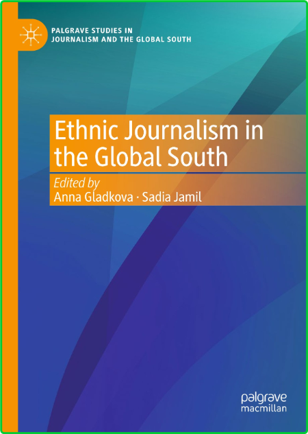 Ethnic Journalism in the Global South Ace74961e2275834278ba08cad34dd6c