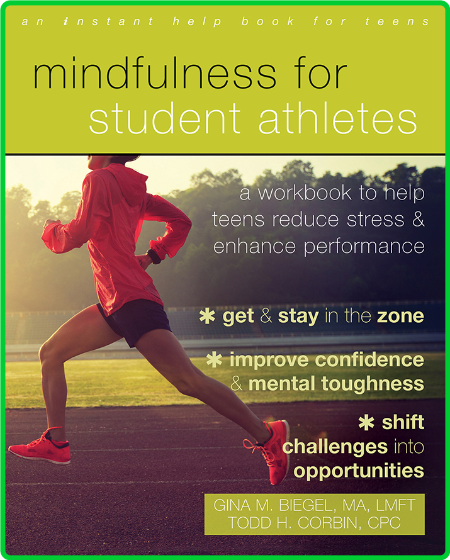 Mindfulness for Student Athlete - Gina M Biegel 77575baaa54cc1467d99eb8e745e9670