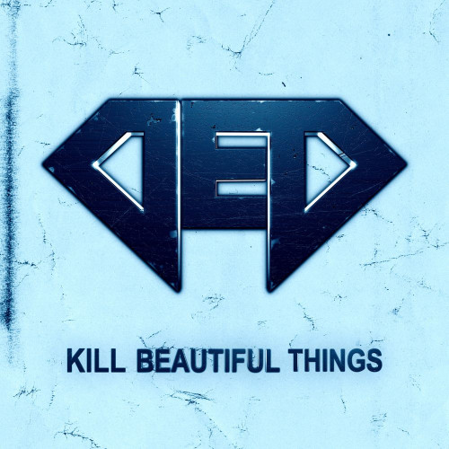 DED - Kill Beautiful Things [Single] (2021)