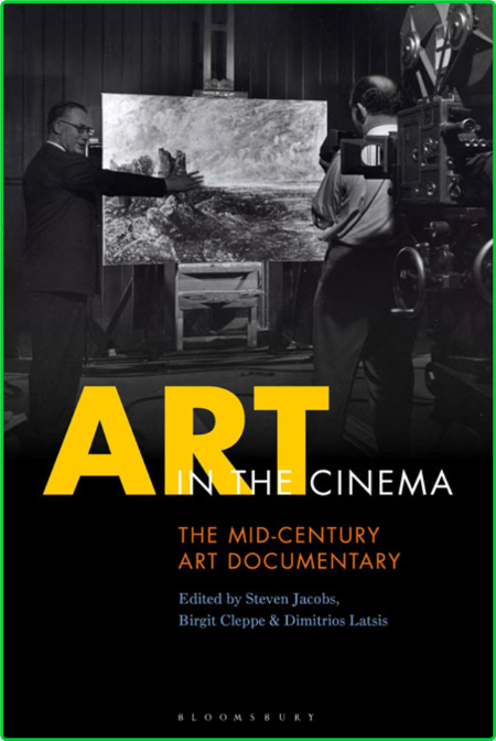 Art in the Cinema - The Mid-Century Art Documentary